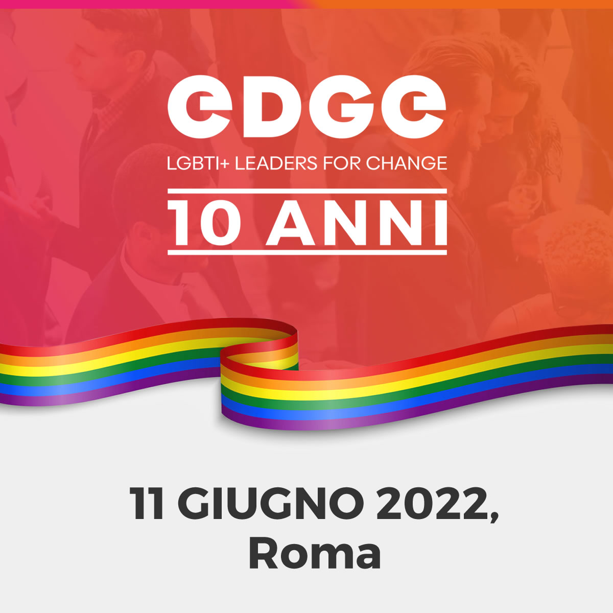 Dieci anni di EDGE | EDGE LGBTI+Leaders for change