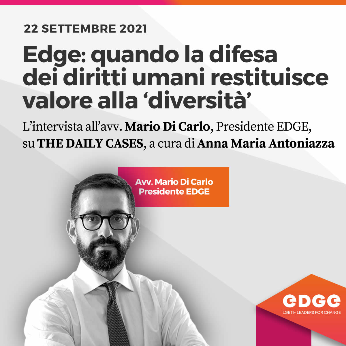 Intervento Di Carlo su The Daily Cases | EDGE LGBTI+Leaders for change